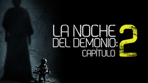 La noche del demonio | Netflix